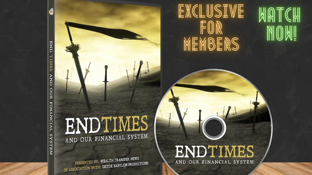 End Times & Our Financial System